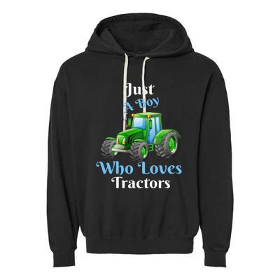 Just A Boy Who Loves Tractors Funny Gift Garment-Dyed Fleece Hoodie