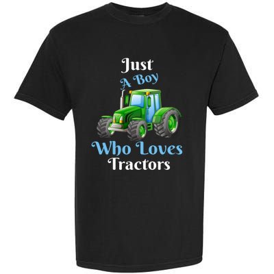 Just A Boy Who Loves Tractors Funny Gift Garment-Dyed Heavyweight T-Shirt