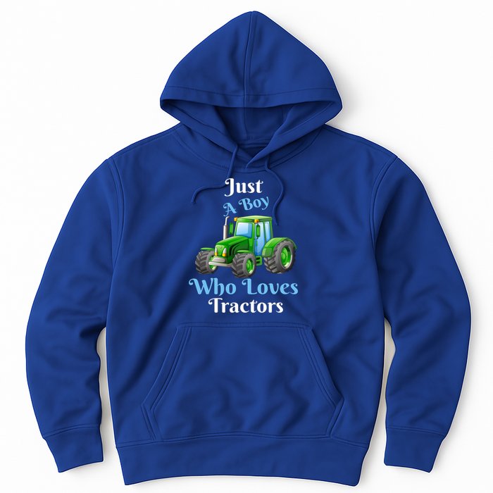 Just A Boy Who Loves Tractors Funny Gift Hoodie