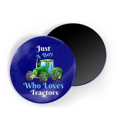 Just A Boy Who Loves Tractors Funny Gift Magnet