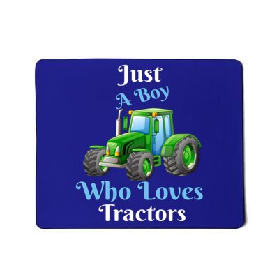 Just A Boy Who Loves Tractors Funny Gift Mousepad