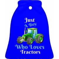 Just A Boy Who Loves Tractors Funny Gift Ceramic Bell Ornament