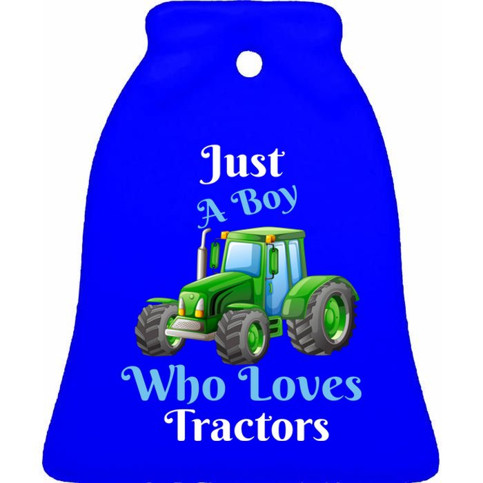 Just A Boy Who Loves Tractors Funny Gift Ceramic Bell Ornament