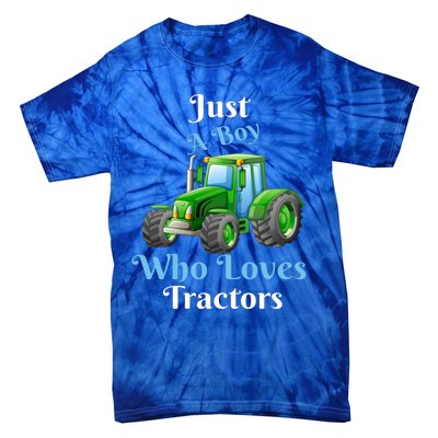 Just A Boy Who Loves Tractors Funny Gift Tie-Dye T-Shirt