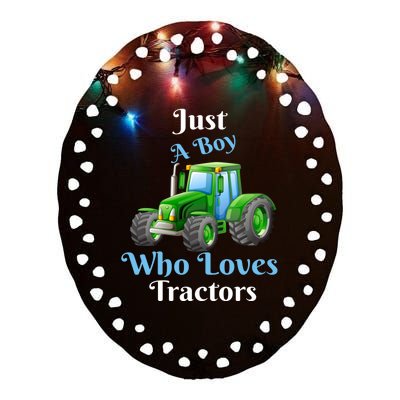 Just A Boy Who Loves Tractors Funny Gift Ceramic Oval Ornament