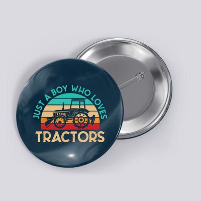 Just A Boy Who Loves Tractors Farmer Button