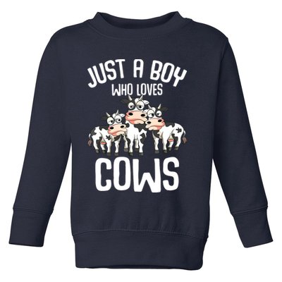 Just A Boy Who Loves Cows Farmers Cow Kids Toddler Sweatshirt