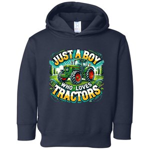 Just A Boy Who Loves Tractors Toddler Hoodie