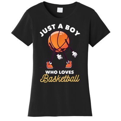 Just A B Oy Who Loves Basketball Sports Lover Player Gift Women's T-Shirt