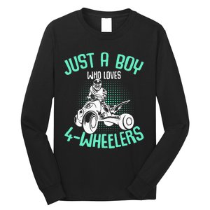 Just A Boy Who Loves 4 Wheelers Atv Quad Long Sleeve Shirt