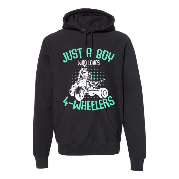 Just A Boy Who Loves 4 Wheelers Atv Quad Premium Hoodie