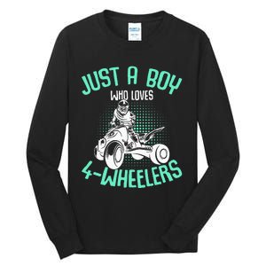 Just A Boy Who Loves 4 Wheelers Atv Quad Tall Long Sleeve T-Shirt