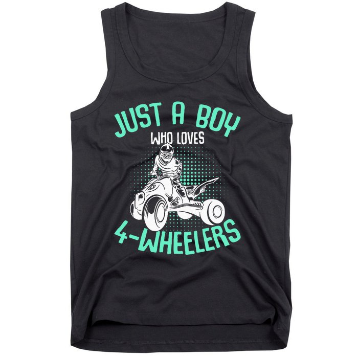 Just A Boy Who Loves 4 Wheelers Atv Quad Tank Top