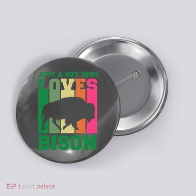 Just A Boy Who Loves Bison Button
