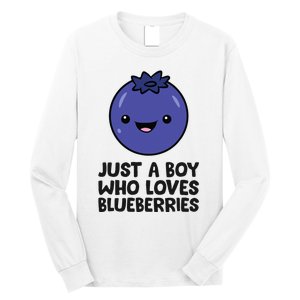 Just A Boy Who Loves Blueberries Long Sleeve Shirt