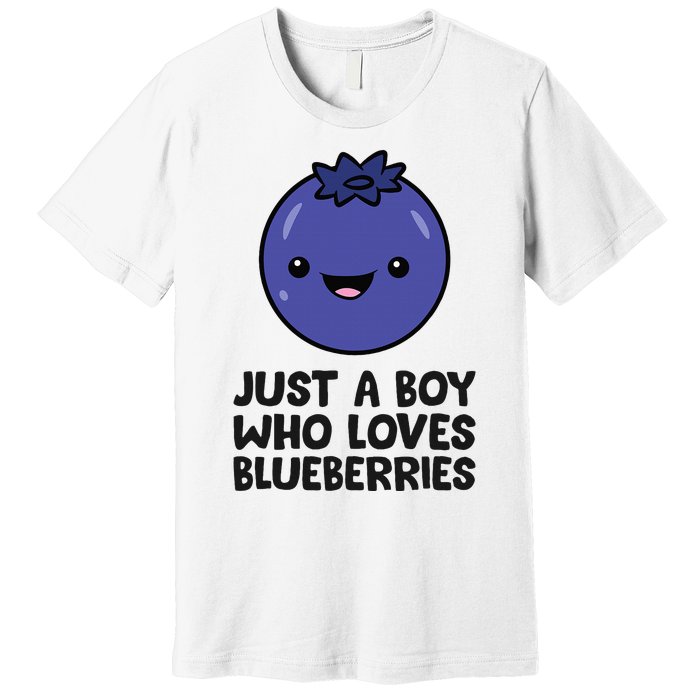 Just A Boy Who Loves Blueberries Premium T-Shirt