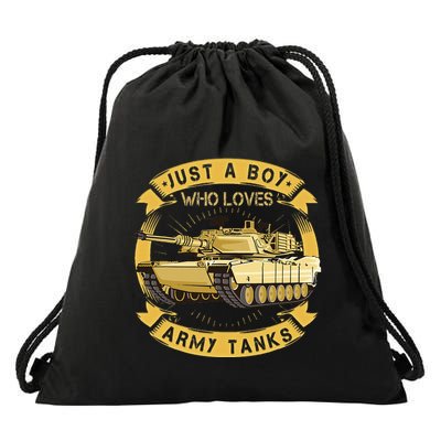 Just A Boy Who Loves Army Tanks For Military Boy Drawstring Bag