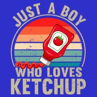 Just a Boy Who Loves Ketchup Catsup Condiment Lover T-Shirt