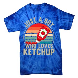 Just a Boy Who Loves Ketchup Catsup Condiment Lover Tie-Dye T-Shirt