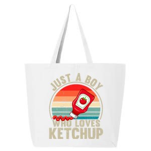 Just a Boy Who Loves Ketchup Catsup Condiment Lover 25L Jumbo Tote