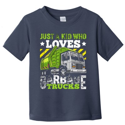 Just A Boy Who Loves Garbage Trucks Funny Toddler T-Shirt