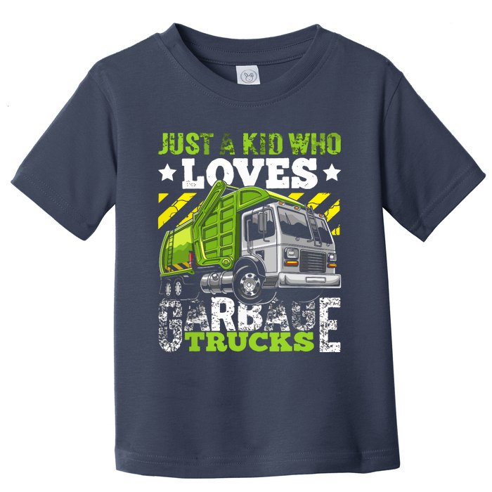 Just A Boy Who Loves Garbage Trucks Funny Toddler T-Shirt