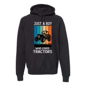 Just A Boy Who Loves Tractors Farm Lifestyle Boy Premium Hoodie