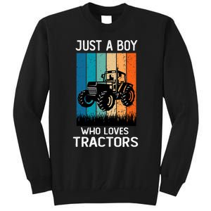 Just A Boy Who Loves Tractors Farm Lifestyle Boy Tall Sweatshirt