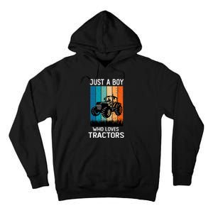 Just A Boy Who Loves Tractors Farm Lifestyle Boy Tall Hoodie