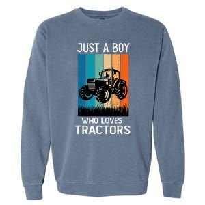 Just A Boy Who Loves Tractors Farm Lifestyle Boy Garment-Dyed Sweatshirt