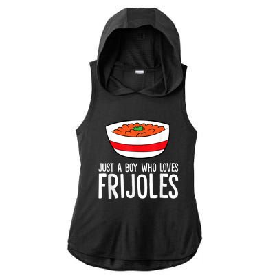 Just A Boy Who Loves Frijoles Funny Mexican Frijoles Ladies PosiCharge Tri-Blend Wicking Draft Hoodie Tank