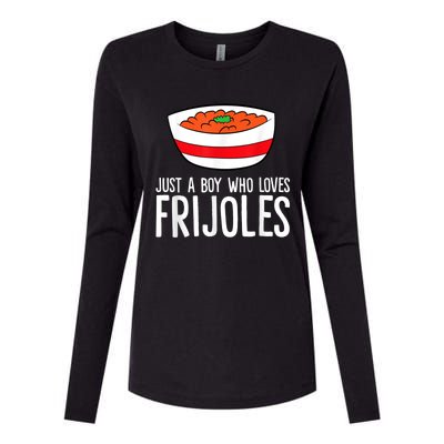 Just A Boy Who Loves Frijoles Funny Mexican Frijoles Womens Cotton Relaxed Long Sleeve T-Shirt