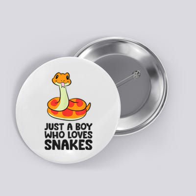 Just A Boy Who Loves Snakes Button