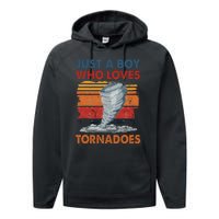 Just A Boy Who Loves Tornado Weather Storm Tornado Chaser Performance Fleece Hoodie