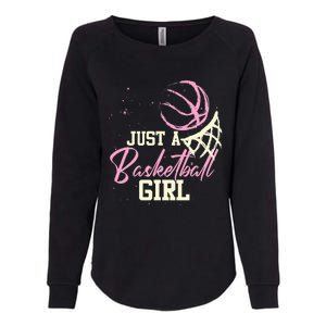 Just A Basketball Girl Basketball Womens California Wash Sweatshirt