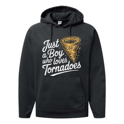 Just A Boy Who Loves Tornadoes Hurricane Weather Chaser Performance Fleece Hoodie