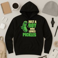 Just A Boy Who Loves Pickles Funny Pickle Boy Hoodie
