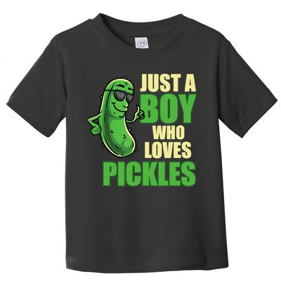Just A Boy Who Loves Pickles Funny Pickle Boy Toddler T-Shirt