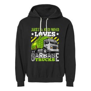 Just A Boy Who Loves Garbage Trucks Garment-Dyed Fleece Hoodie