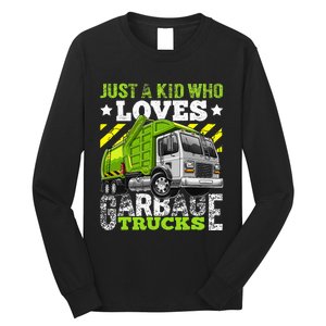 Just A Boy Who Loves Garbage Trucks Long Sleeve Shirt