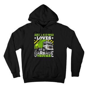 Just A Boy Who Loves Garbage Trucks Tall Hoodie