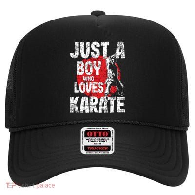 Just A Boy Who Loves Karate Martial Arts Coach Karateka High Crown Mesh Back Trucker Hat
