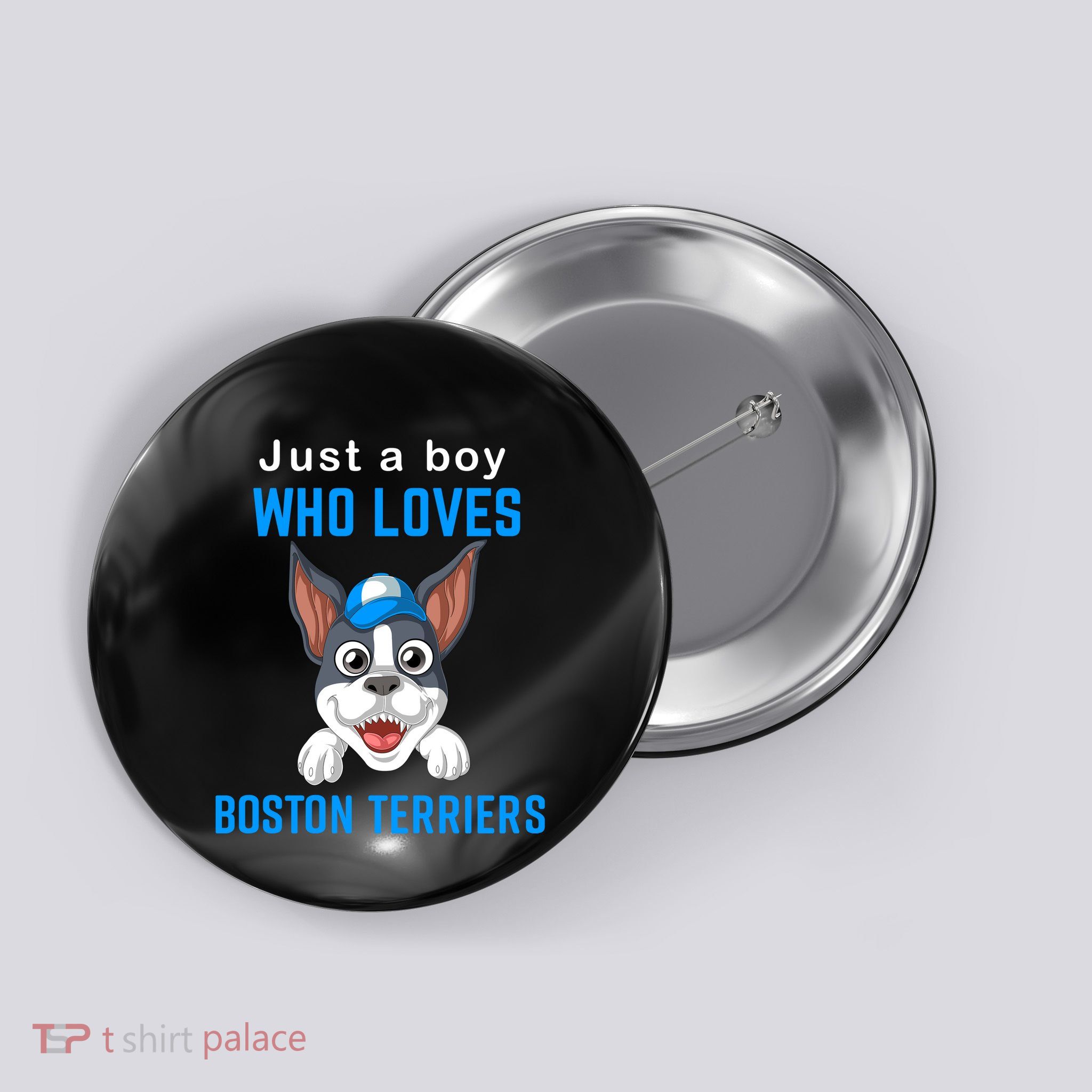 Just A Boy Who Loves Boston Terriers Button