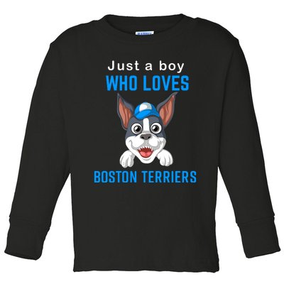 Just A Boy Who Loves Boston Terriers Toddler Long Sleeve Shirt