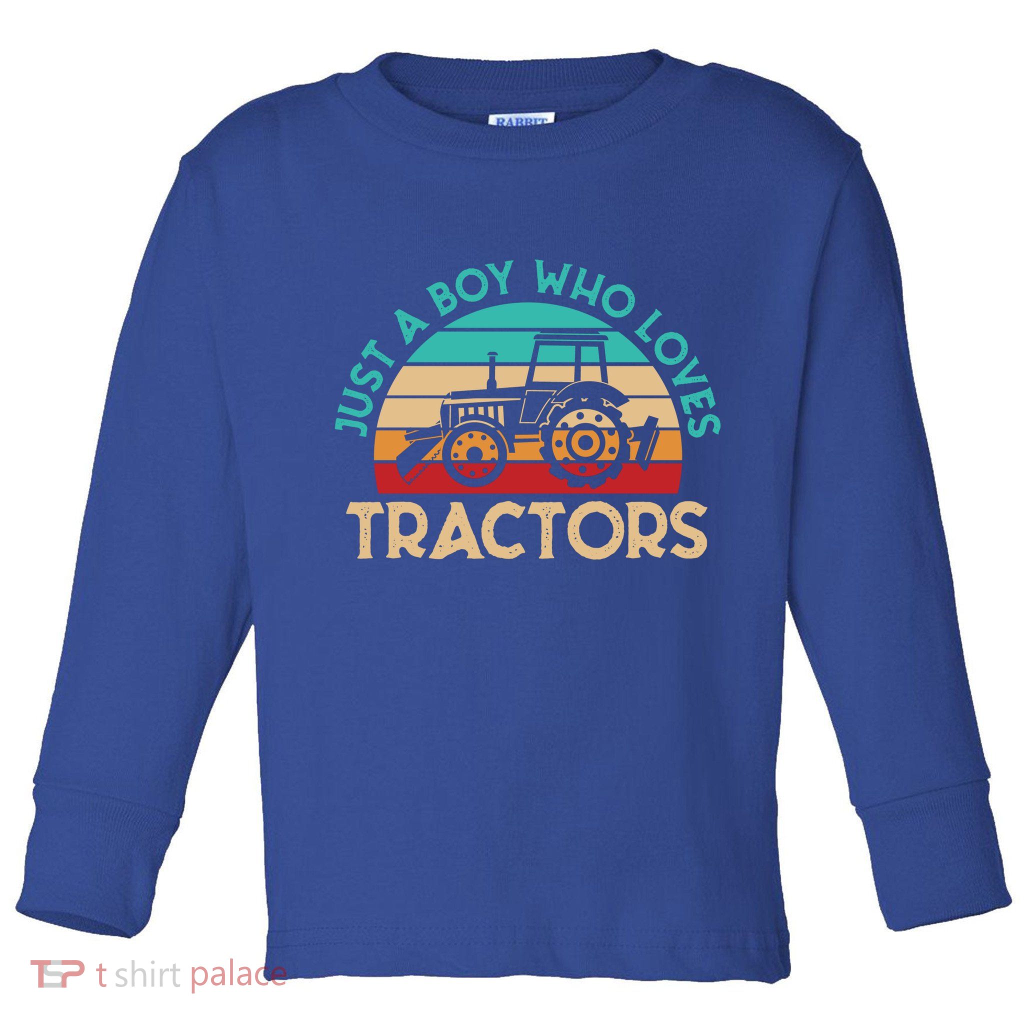 Just A Boy Who Loves Tractors Farmer Gift Toddler Long Sleeve Shirt