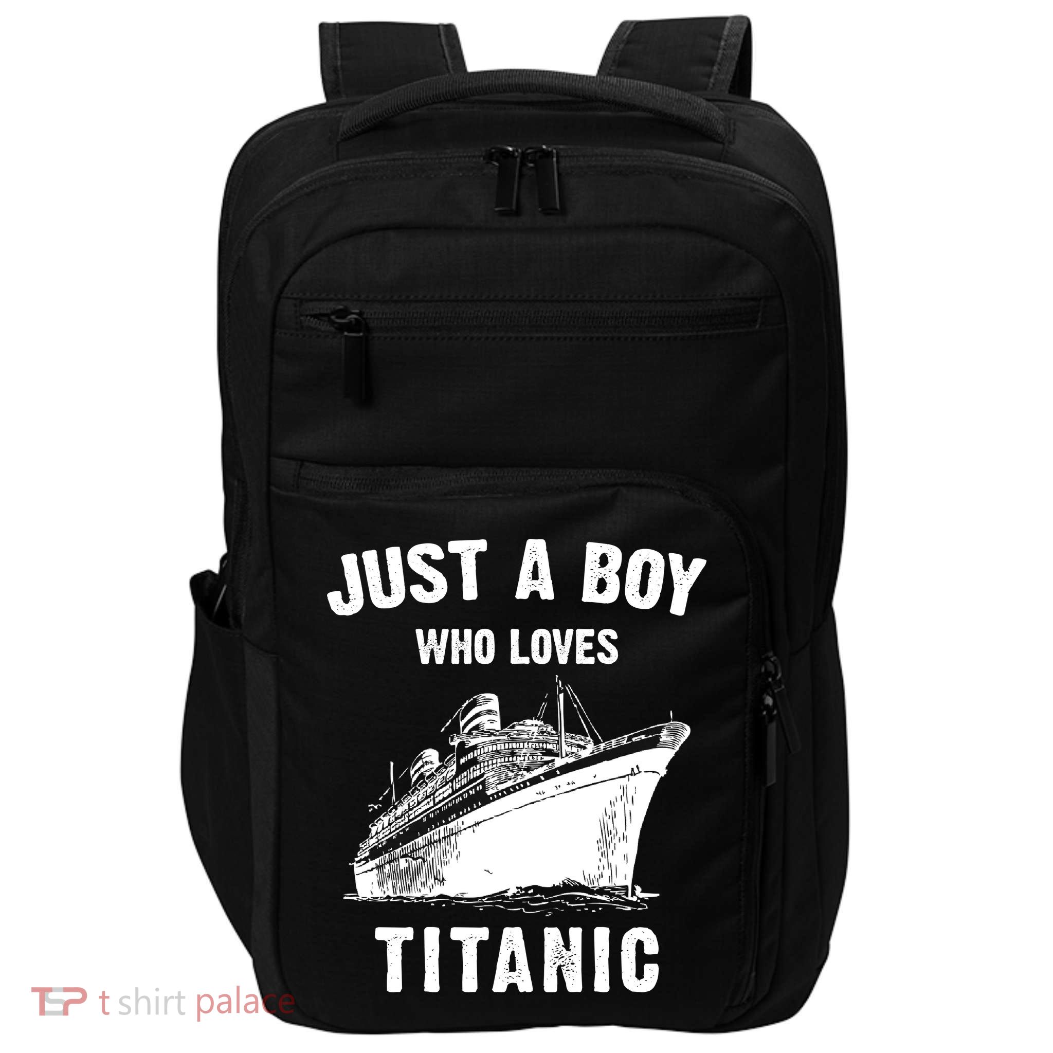 Just A Boy Who Loves Titanic Impact Tech Backpack