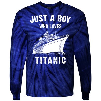 Just A Boy Who Loves Titanic Tie-Dye Long Sleeve Shirt