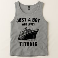 Just A Boy Who Loves Titanic Tank Top