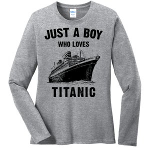 Just A Boy Who Loves Titanic Ladies Long Sleeve Shirt