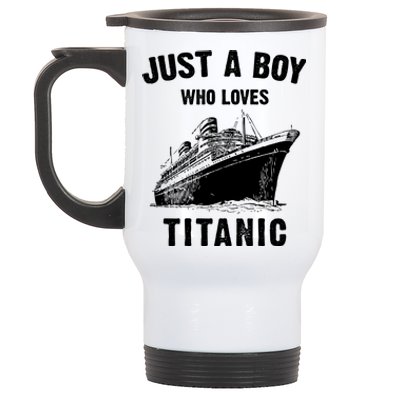 Just A Boy Who Loves Titanic Stainless Steel Travel Mug